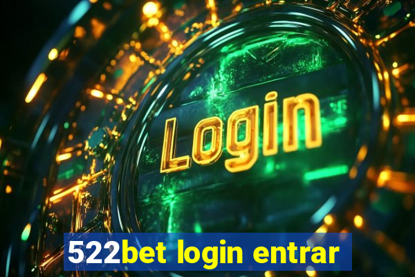 522bet login entrar